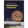Jocha Károly - Bronzérmes győztesek